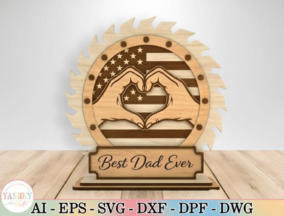 Best Dad Ever Laser Cut File SVG